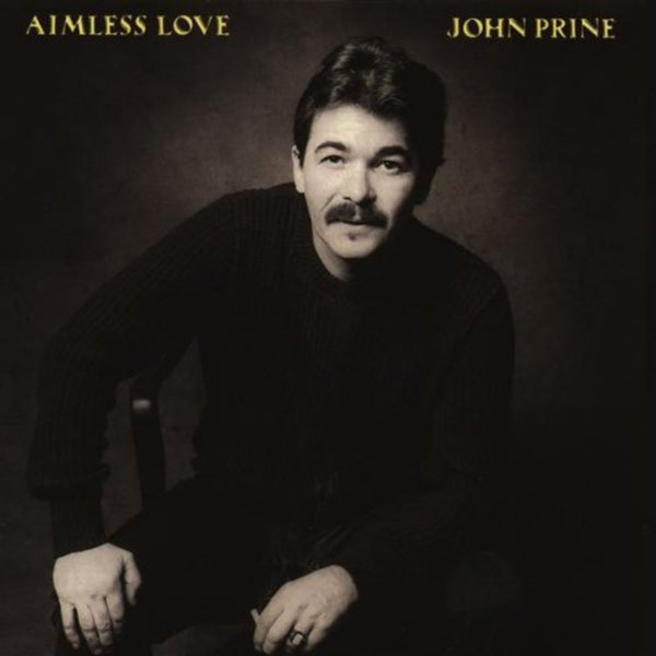 Aimless Love (Digital Download) - John Prine - OH BOY RECORDS
