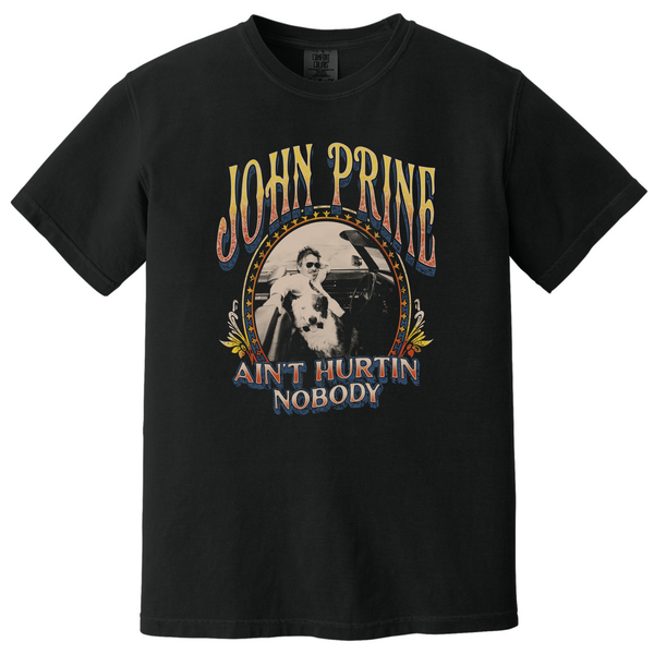 John Prine - Ain't Hurtin' Nobody T-Shirt