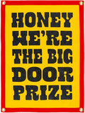 Honey We're The Big Door Prize - John Prine Camp Flag Spring 2024 - John Prine Shop
