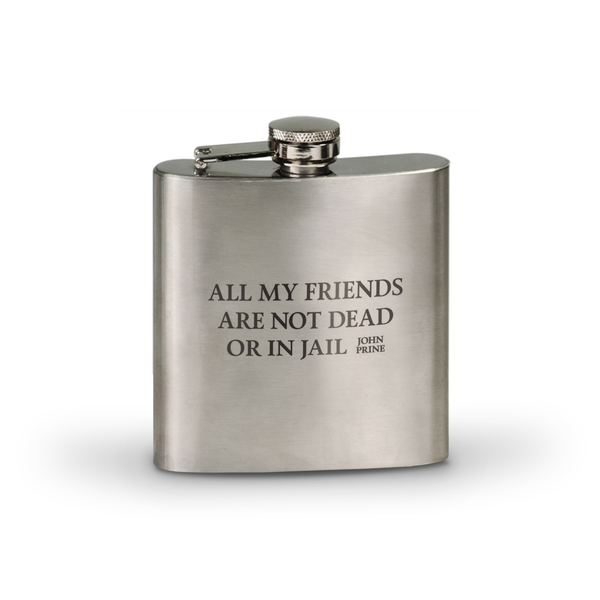John Prine - All My Friends - Flask