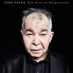 The Tree of Forgiveness (Digital Download) - John Prine - OH BOY RECORDS