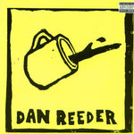 Dan Reeder (Vinyl) - Dan Reeder - OH BOY RECORDS
