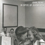 In Spite of Ourselves (Digital Download) - John Prine