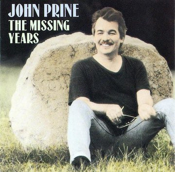 The Missing Years (CD) - John Prine - OH BOY RECORDS