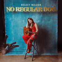 Kelsey Waldon - No Regular Dog CD - From John Prine's Oh Boy Records