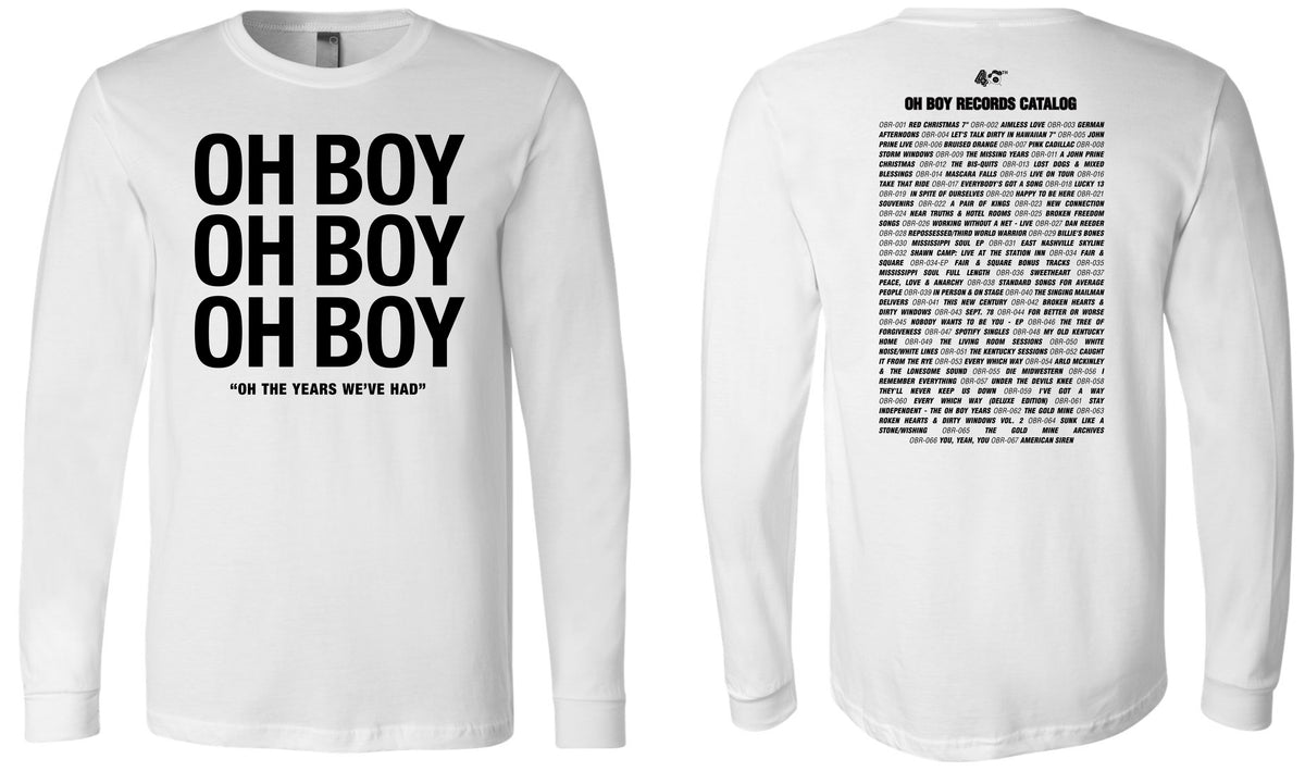 Oh Boy, Oh Boy, Oh Boy 40 Year Anniversary Long Sleeve TShirt John