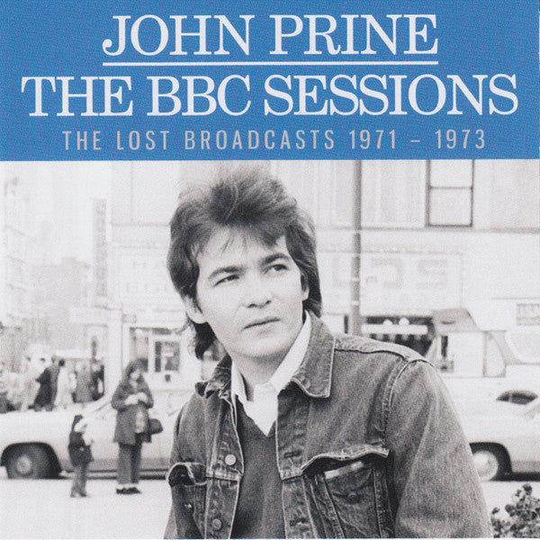 John Prine - The BBC Sessions - The Lost Broadcasts 1971-1973 - OH BOY RECORDS