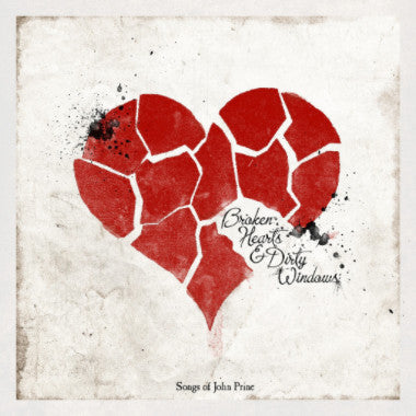 Broken Hearts & Dirty Windows: Songs of John Prine (CD) - Various Artists - OH BOY RECORDS