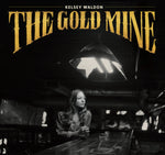 The Gold Mine (CD and Vinyl) - Kelsey Waldon