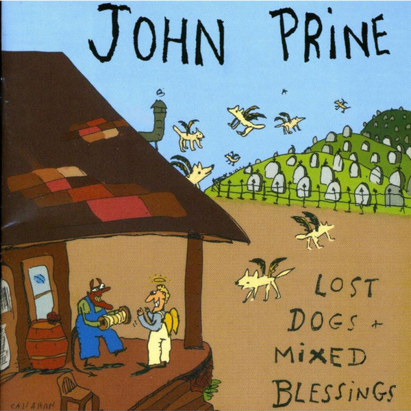 Lost Dogs & Mixed Blessings (Digital Download) - John Prine